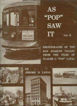 As "POP" Saw It Vol II -Photographs of the San Joaquin Valley used book depot