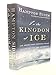 In the Kingdom of Ice: The Grand and Terrible Polar Voyage of the USS Jeannette