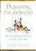 Dungeon, Fire and Sword: The Knights Templar in the Crusades by John J Robinson 2003 Hardcover [Hardcover] Robinson, John J