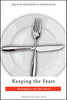 Keeping the Feast: Metaphors for the Meal [Paperback] Milton BrasherCunningham