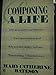 Composing a Life 1989 Life as a work in progressthe improvisations of five extraordinary women [Paperback] Mary Catherine Bateson