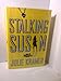 Stalking Susan: A Novel