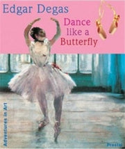 Dance Like a Butterfly (Adventures in Art) used book depot