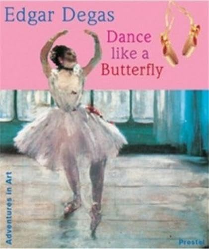 Dance Like a Butterfly (Adventures in Art) used book depot
