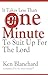 It Takes Less Than One Minute to Suit Up for the Lord [Paperback] Blanchard, Ken