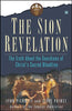 The Sion Revelation: The Truth About the Guardians of Christ's Sacred Bloodline