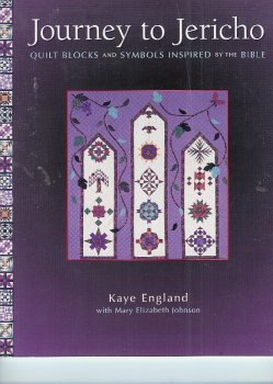 Journey to Jericho: Quilt Blocks and Symbols Inspired By the Bible used book depot