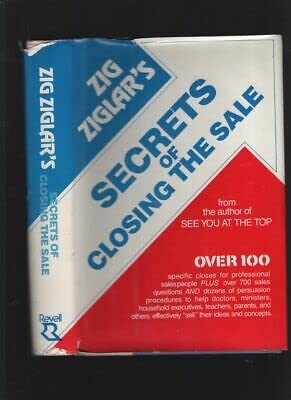 Rare Secrets of Closing the Sale by Zig Ziglar, salesmanship how-to, 1984 2nd ed w/DJ [Hardcover] unknown