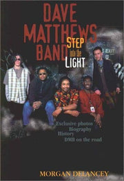 The Dave Matthews Band: Step into the Light used book depot