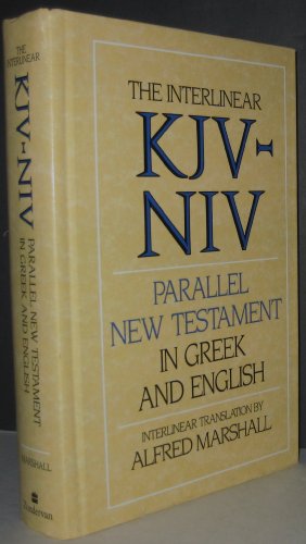 Interlinear KJV-NIV Parallel New Testament in Greek and English