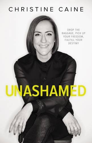Unashamed: Drop the Baggage, Pick up Your Freedom, Fulfill Your Destiny used book depot
