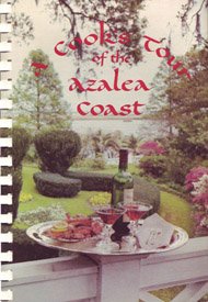 A Cooks Tour of the Azalea Coast [Spiralbound] The New Hanover PenderCounty Medical Society