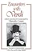 Encounters with Verdi [Hardcover] Conati, Marcello; Stokes, Richard and Budden, Julian