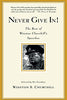 Never Give In The Best of Winston Churchills Speeches [Paperback] Winston Churchill and Winston S Churchill