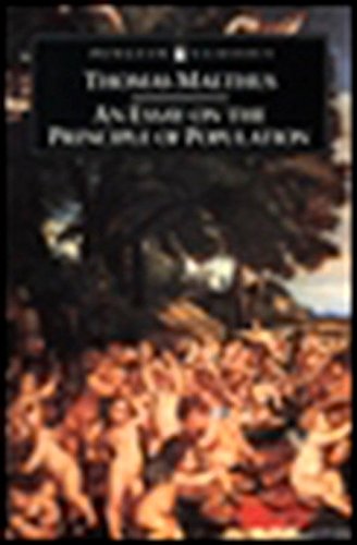 An Essay on the Principle of Population and A Summary View of the Principle of Population Penguin English Library Malthus, Thomas Robert and Flew, Antony