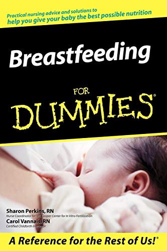 Breastfeeding For Dummies [Paperback] Sharon Perkins and Carol Vannais
