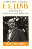 Readings for Meditation and Reflection Walker Large Print Books Lewis, C S