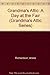 A Day at the Fair Grandmas Attic Series Richardson, Arleta and Young, Mary OKeefe