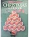 Betty Crocker's Christmas Cookbook