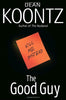 The Good Guy Koontz, Dean