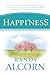 Happiness [Hardcover] Alcorn, Randy