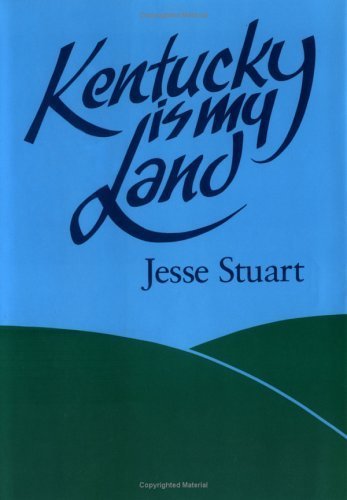 Kentucky Is My Land Hardcover – December 1, 1988 used book depot