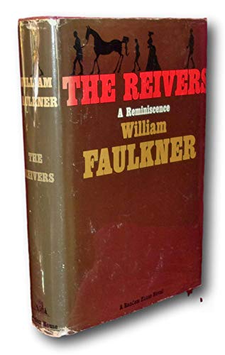 Rare -William Faulkner THE REIVERS 1962 First edition Pulitzer Prize Novel Filmed DJ [Hardcover] William Faulkner used book depot