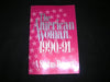The American Woman, 199091: A Status Report Sarah E Rix and Womens Research  Education Institute