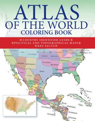 Atlas of the World Coloring Book; Country Identifier Guide, Political and Topographical Maps, Key Facts. used book depot
