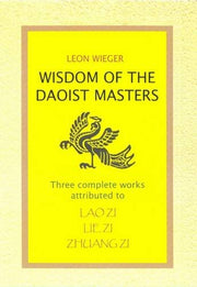 Wisdom of the Daoist Masters: Lao Zi, Lei Zi & Zhuang Zi used book depot
