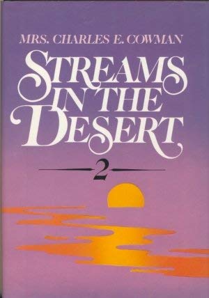 Streams in the Desert Cowman, Charles E, Mrs