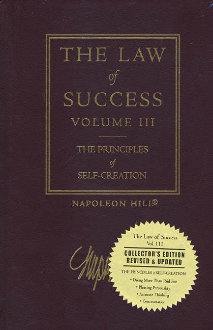 The Law of Success, Vol. 3: The Principles of Self-Creation
