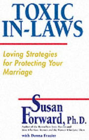 Toxic In-Laws: Loving Strategies for Protecting Your Marriage used book depot