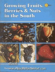 Growing Fruits, Berries & Nuts in the South used book depot