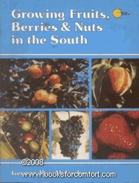 Growing Fruits, Berries & Nuts in the South used book depot