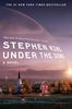 Under the Dome: A Novel