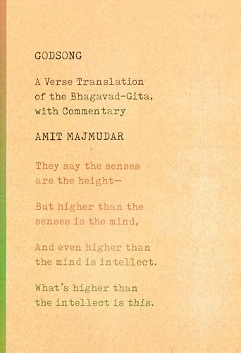 Godsong: A Verse Translation of the Bhagavad-Gita, with Commentary