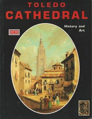 Toledo Cathedral History and Art used book depot