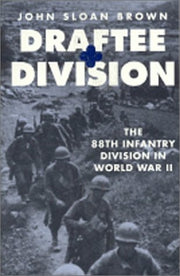 Draftee Division: The 88th Infantry Division in World War II used book depot