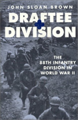 Draftee Division: The 88th Infantry Division in World War II used book depot