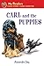 Carl and the Puppies My Readers Day, Alexandra