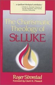 The Charismatic Theology of St. Luke used book depot