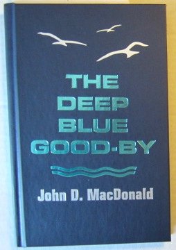 The Deep Blue GoodBy [Hardcover] Macdonald, John D