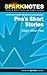 Poes Short Stories SparkNotes Literature Guide Volume 4 SparkNotes Literature Guide Series Poe, Edgar Allan and SparkNotes