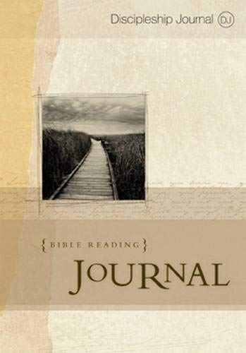 The Discipleship Journal Bible Reading Journal Discipleship Journal Studies Discipleship Journal