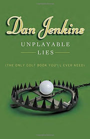 Unplayable Lies: (The Only Golf Book You'll Ever Need) used book depot