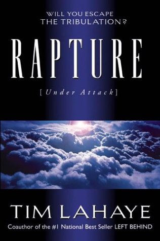 Rapture (Under Attack): Will You Escape the Tribulation? used book depot