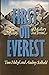 First On Everest the Mystery of Mallory and Irvine [Paperback] Holzel, Tom and Salkeld, Audrey