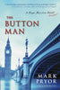 The Button Man: A Hugo Marston Novel [Paperback] Pryor, Mark