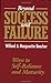 Beyond Success and Failure: Ways to SelfReliance and Maturity Willard Beecher and Marguerite Beecher
